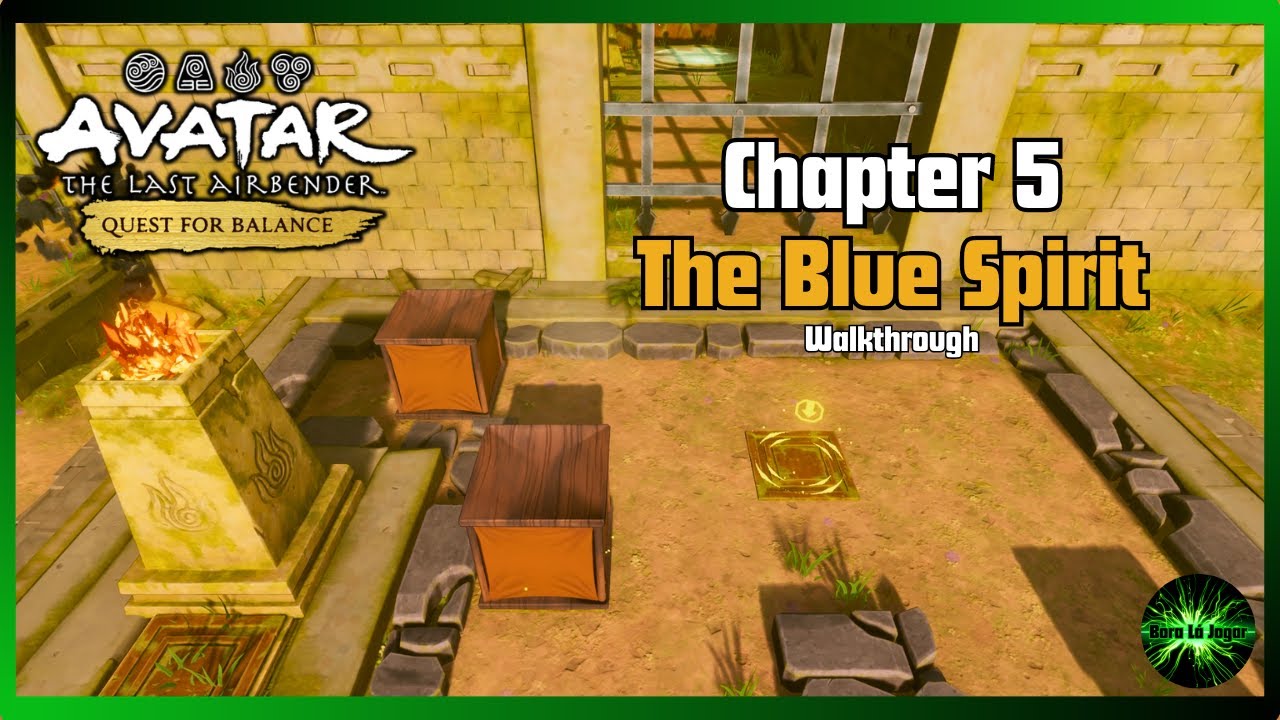 Avatar The Last Airbender Quest for Balance Chapter 5 The Blue Spirit Story (Walkthrough)
