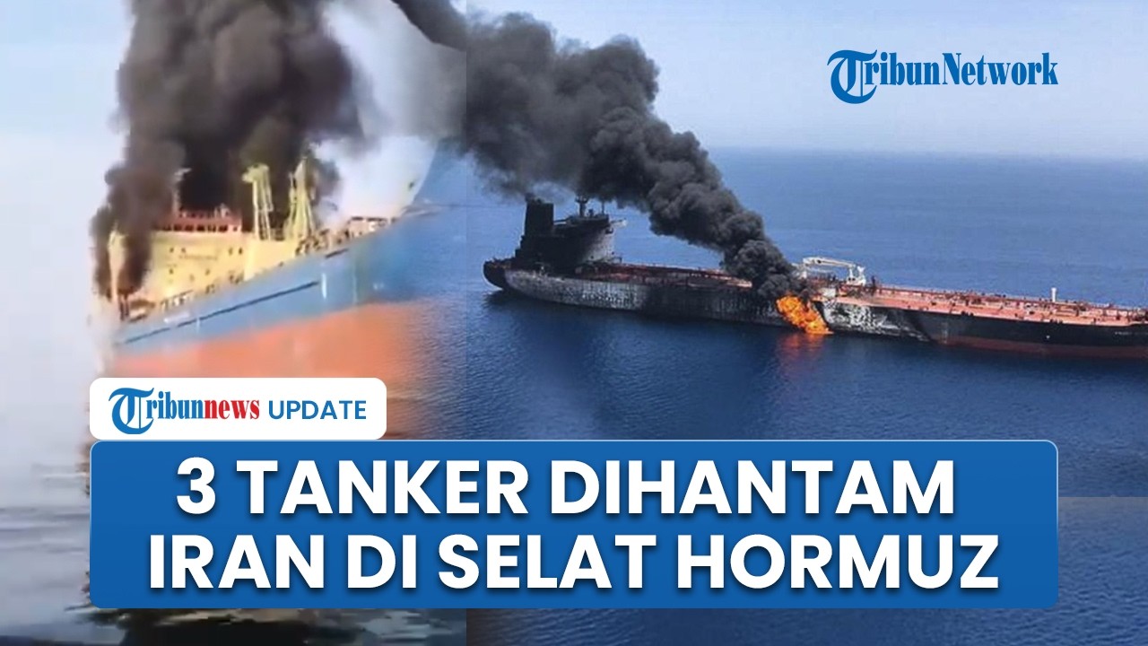 Tak Ada Ampun! Iran Kuasa Selat Hormuz dan Gempur Tiga Kapal Tanker yang Melintas, 1 Ditenggelamkan