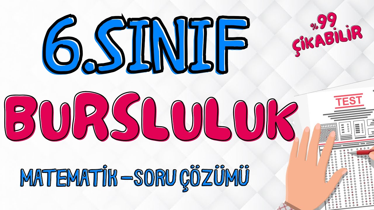 6. Sınıf Matematik Bursluluk - Soru Çözümü❗İzlemeden Girme #2024