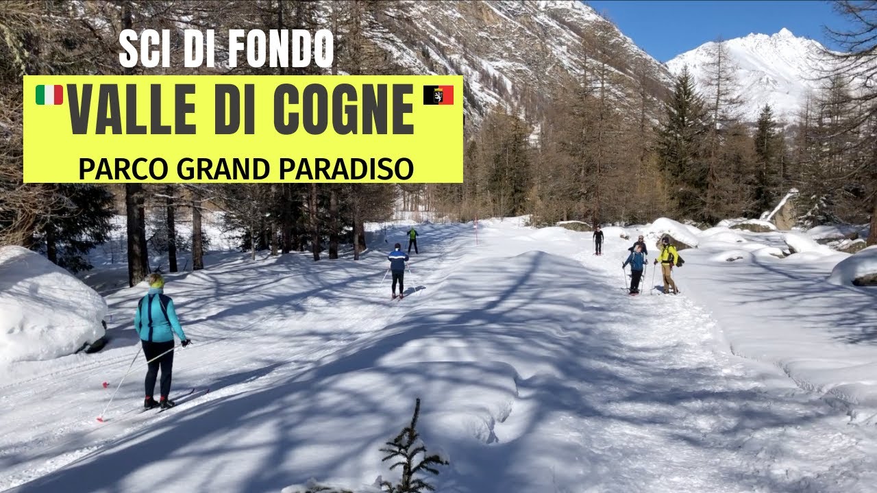 Piste da fondo COGNE - Parco del GRAN PARADISO