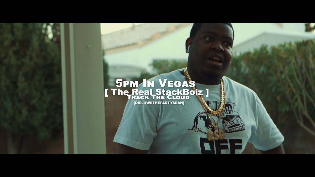 The Real StackBoiz feat. [TrackTheCloud] - 5pm in Vegas (Official Music Video)