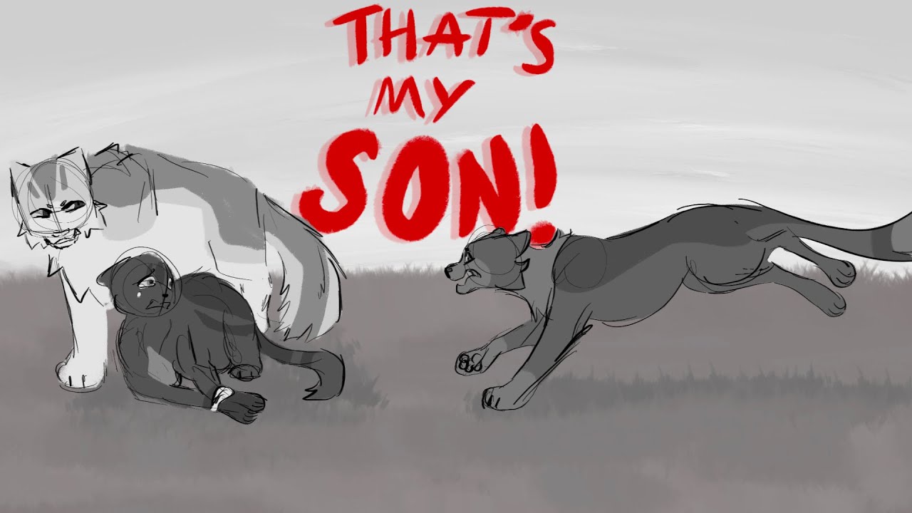 THAT’S MY SON! - warriors oc animatic