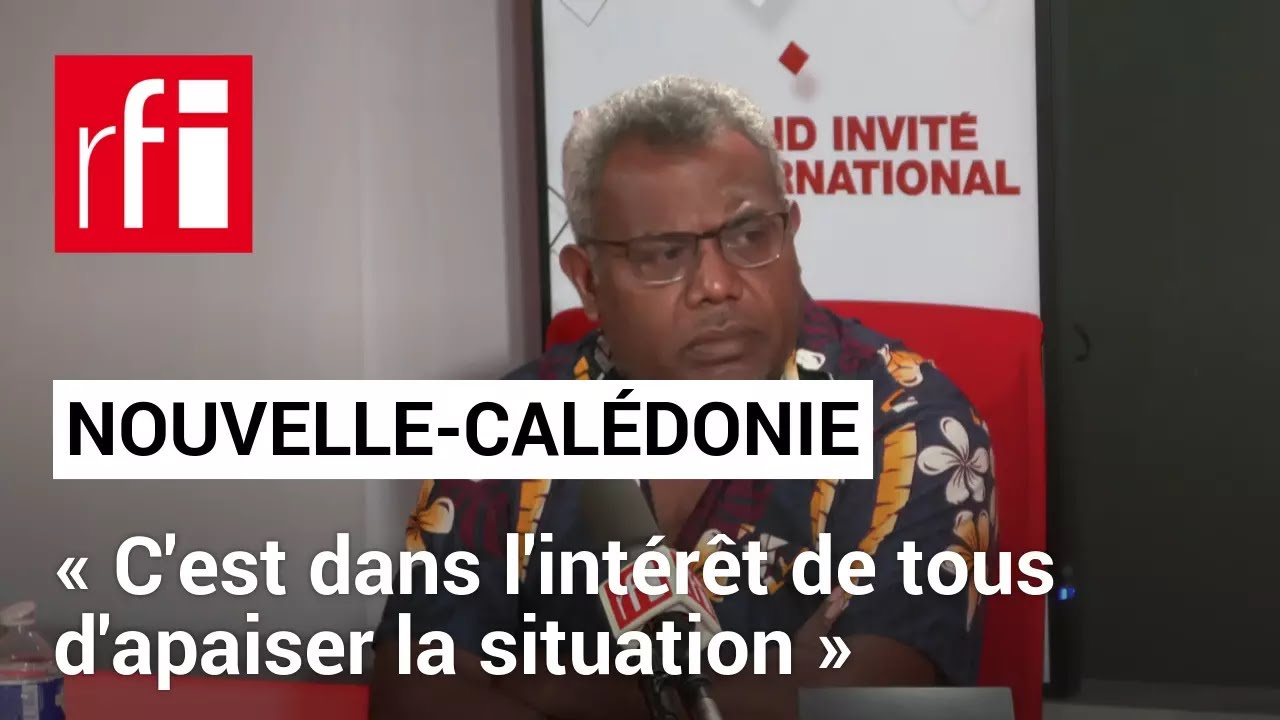 Nouvelle-Calédonie: «C'est dans l'intérêt de tous d'apaiser la situation» • RFI