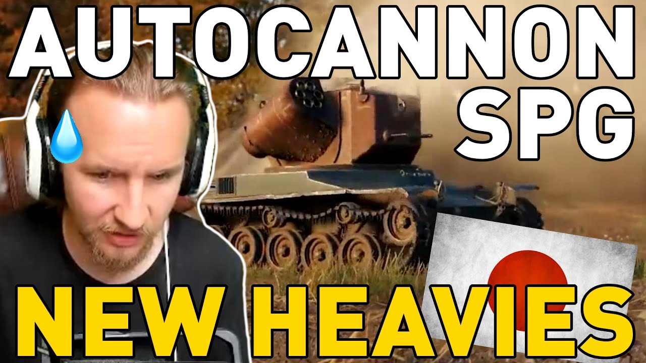 AUTOCANNON SPG + NEW JPN HEAVIES - World of Tanks!