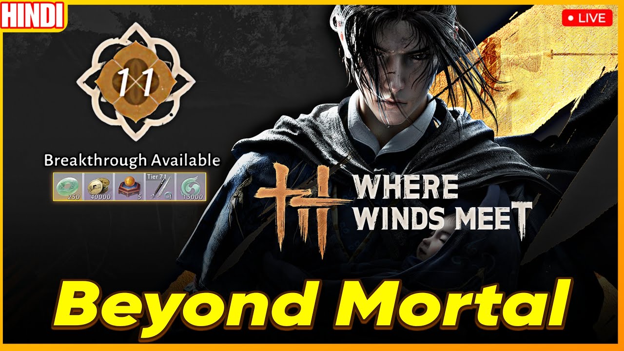 Getting Ready for level 81 | Where Winds Meet Breakthrough 11 (hindi) | #wherewindsmeet
