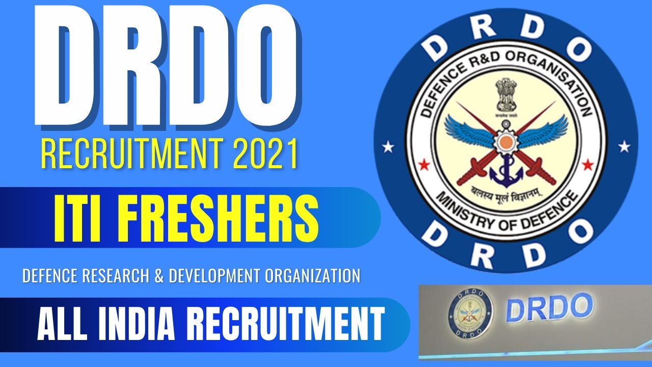 DRDO Recruitment 2021 for ITI Students || Full details to Apply