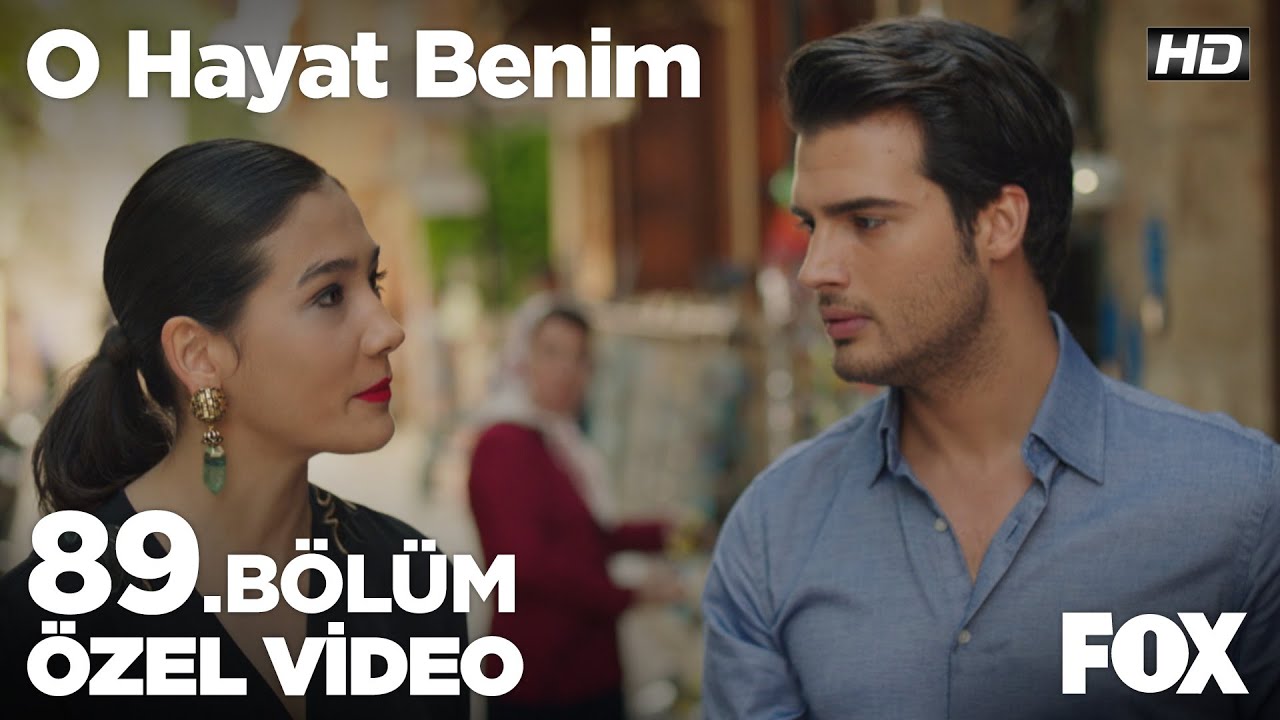 Hani sen sevemezdin? O Hayat Benim 89. Bölüm