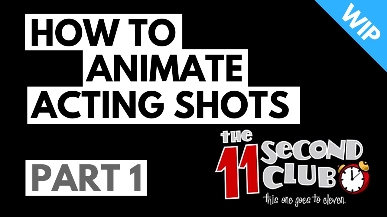 How to Animate an acting shot (part 1)