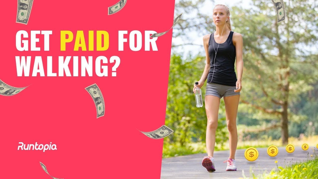 Get Paid for Walking - Earn Money with Runtopia