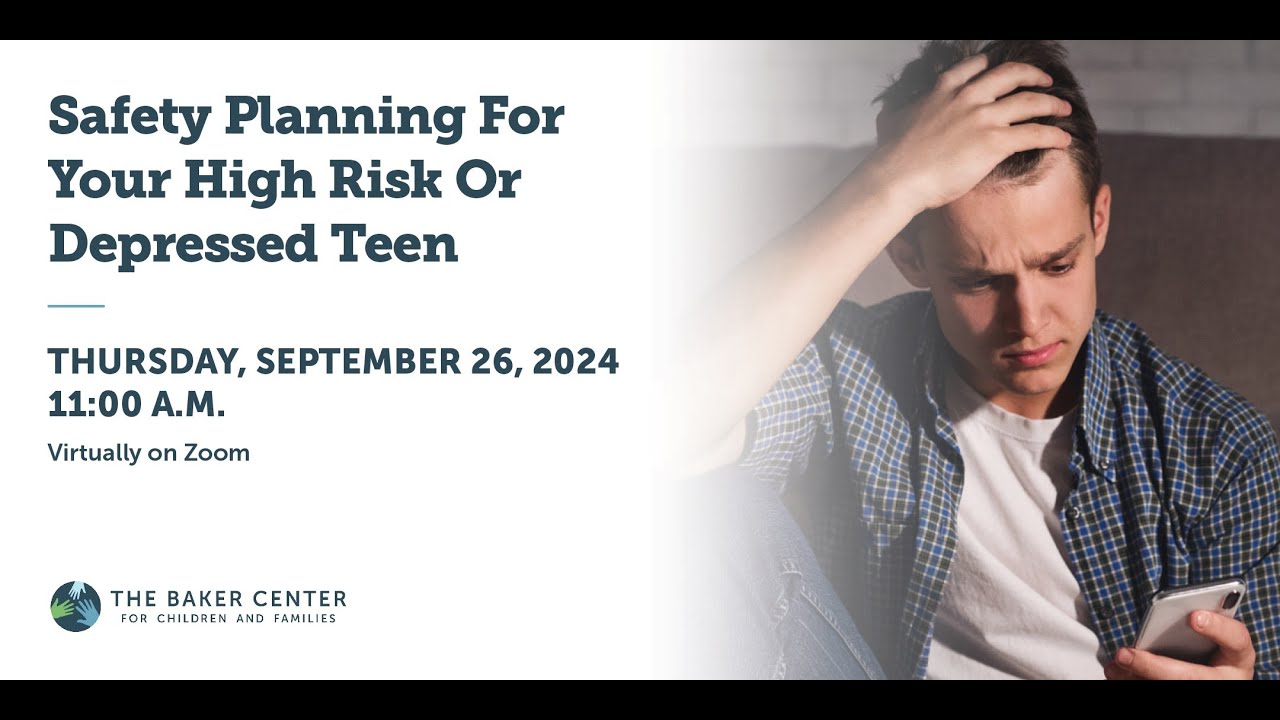 Safety Planning For Your High Risk Or Depressed Teen