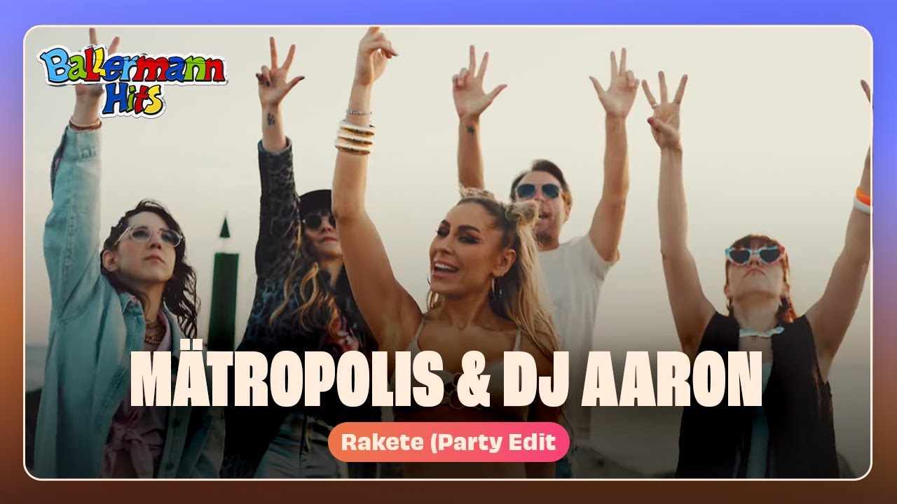 M&auml;tropolis, DJ Aaron - Rakete (Party Edit) (Offizielles Musikvideo)