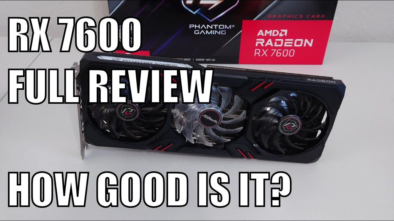 RX 7600 Full Review - Max 1080p in 2023