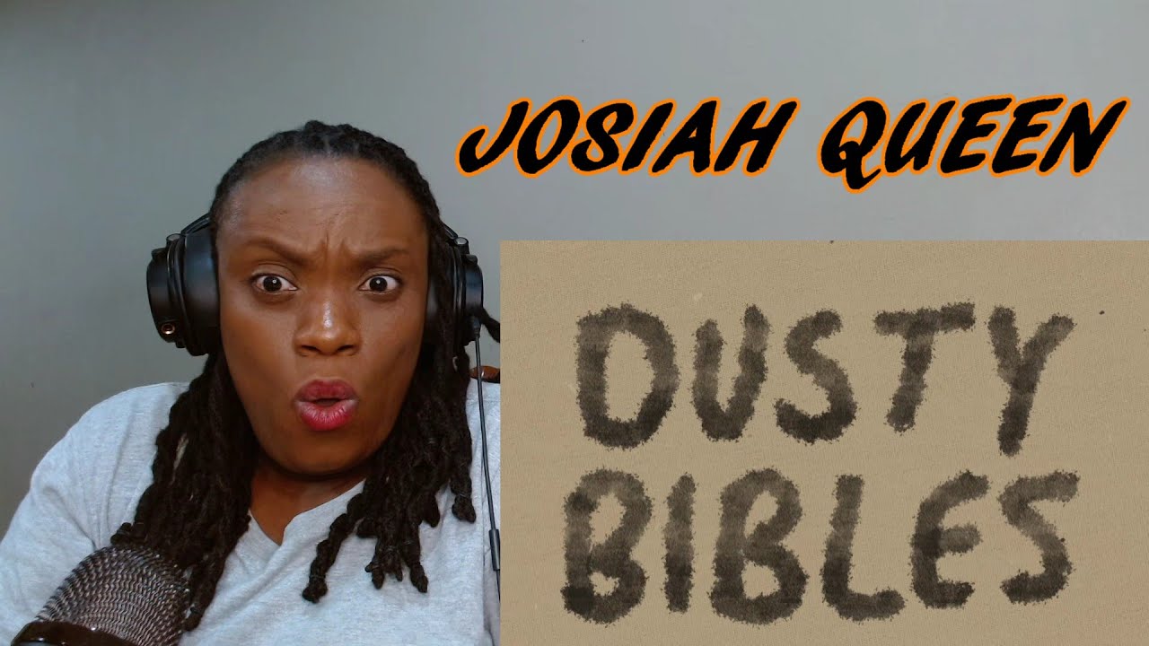 Josiah Queen - Dusty Bibles (Official Lyric Video) [REACTION]