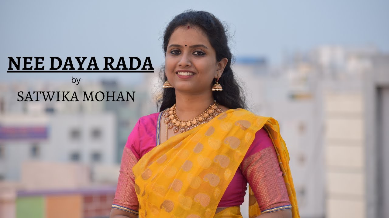 NEE DAYA RADA || VASANTHA BHAIRAVI || THYAGARAJA || by SATWIKA MOHAN