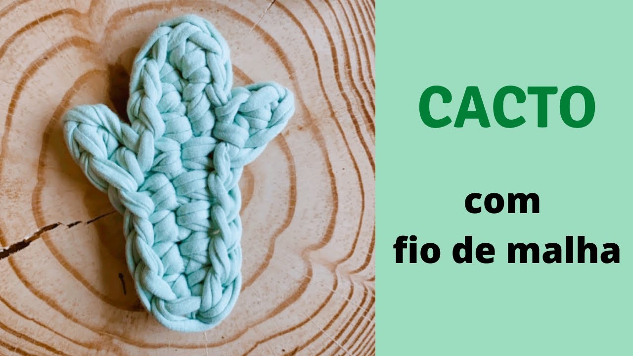 Mini cacto com fio de malha - passo a passo