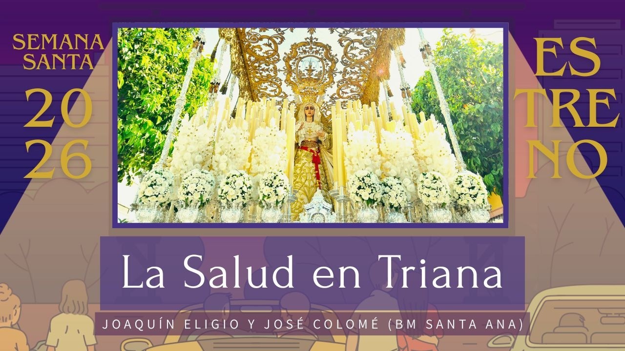 LA SALUD EN TRIANA (BM Santa Ana -Dos Hermanas-) | ESTRENO marchas 2026