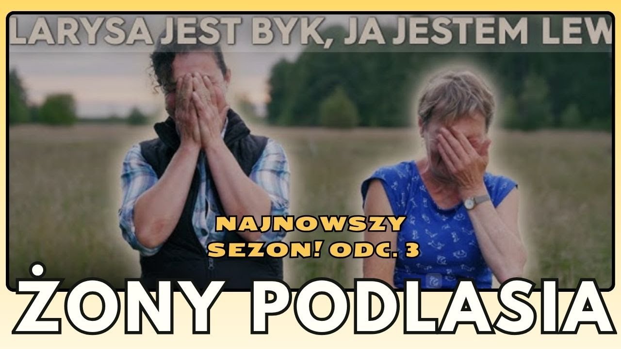STARTOWAŁA W WYBORACH PREZYDENCKICH - NOWY SEZON [3] PROGRAMU *ŻONY PODLASIA* Sezon 3 Odc. 1
