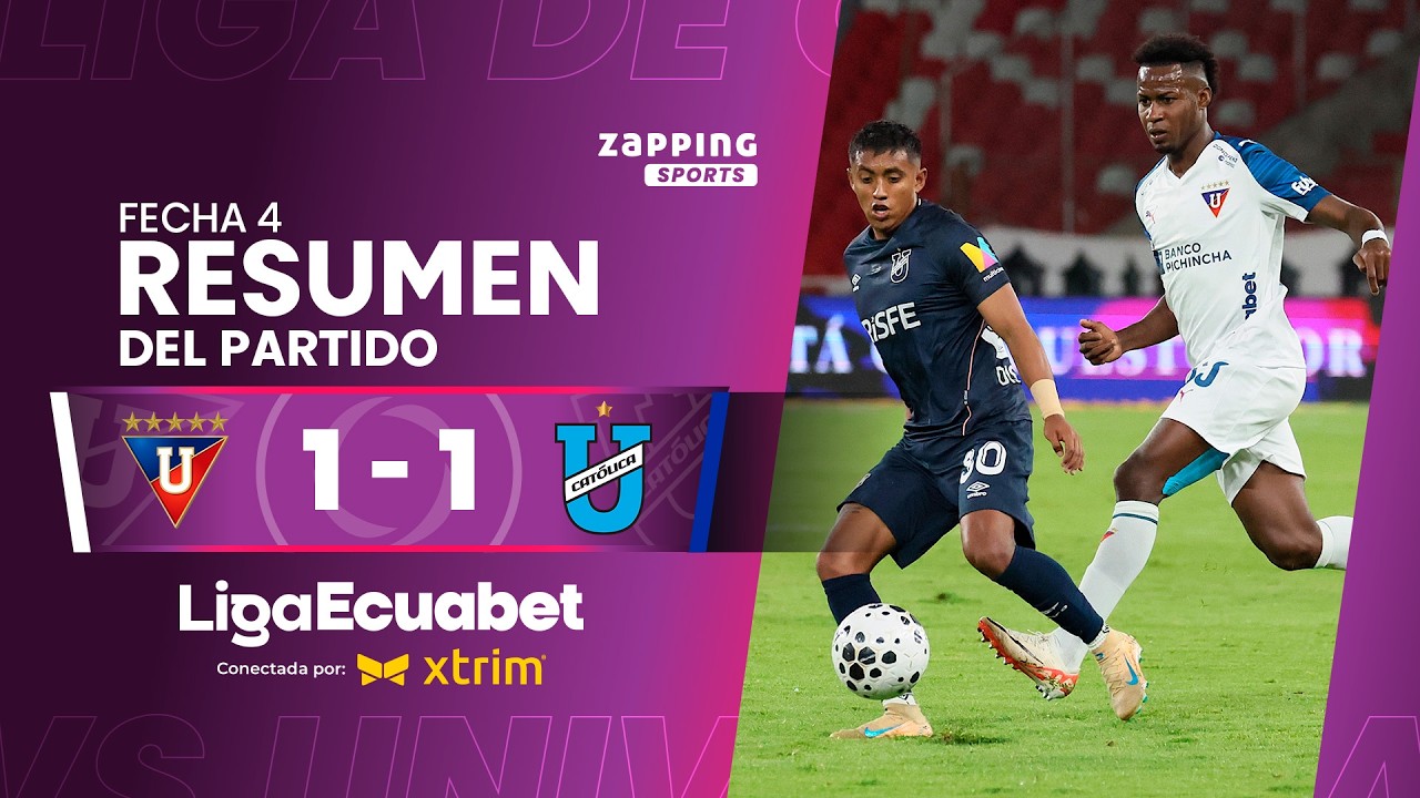 Liga de Quito 1 - 1 U. Católica / Fecha 4 / Liga Ecuabet conectada por Xtrim 2026