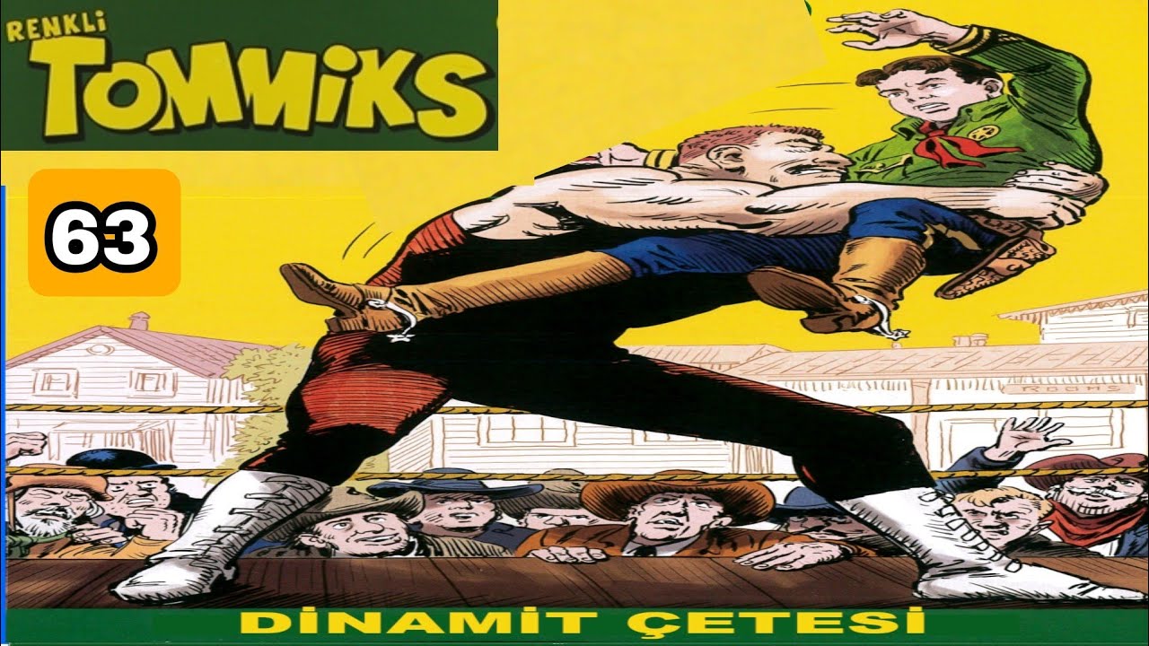 TOMMİKS 63 Dinamit Çetesi