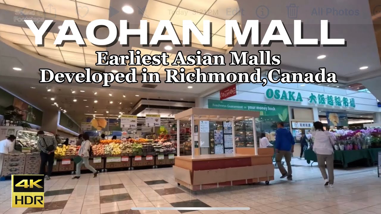 🇨🇦Walking Tour Through Richmond’s Earliest Asian Malls :The YAOHAN MALL