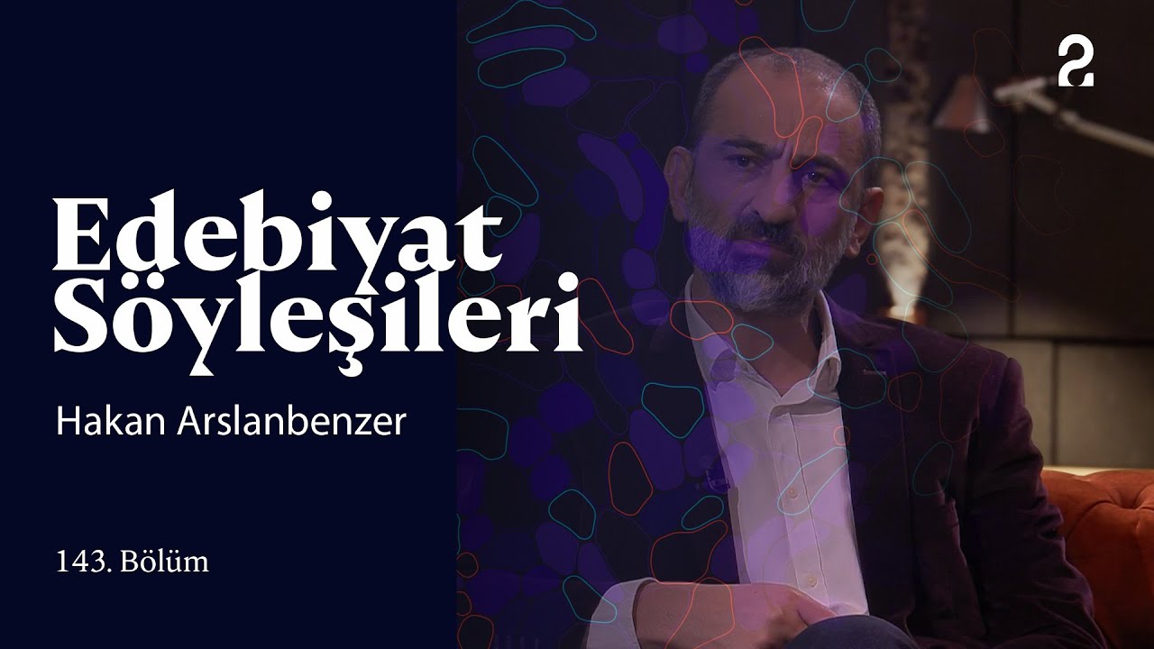 Edebiyat Söyleşileri | Hakan Arslanbenzer | 143. Bölüm @trt2