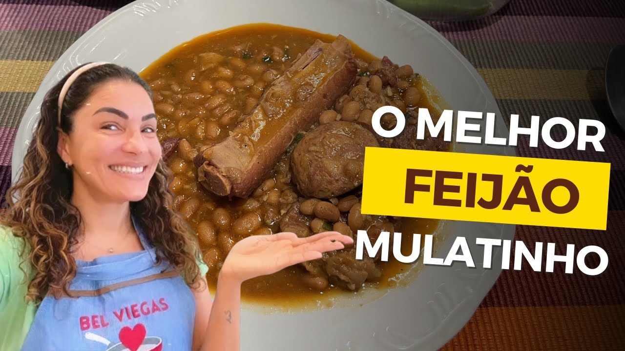 O melhor Feijão Mulatinho | Bel Viegas