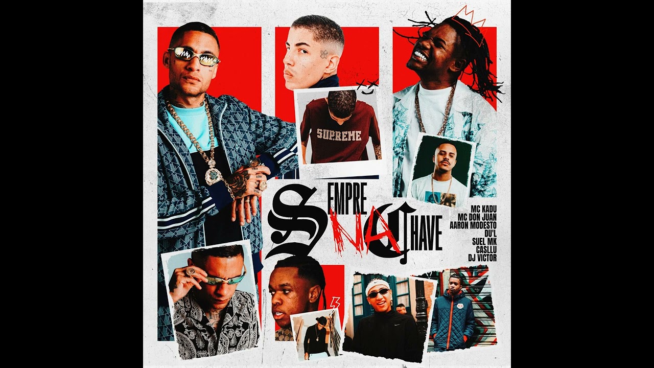 SEMPRE NA CHAVE - MC KADU, MC DON JUAN, AARON MODESTO, DU'L, SUEL MK E CASLU ( DJ VICTOR)