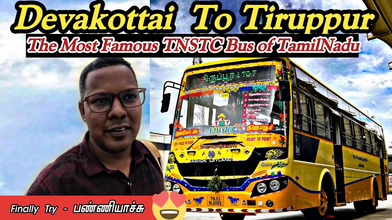 💥🚌TNSTC Most Famous Bus - Devkottai Thevathai Travel Vlog 🔥Devakottai To Tiruppur | Travel Advisor