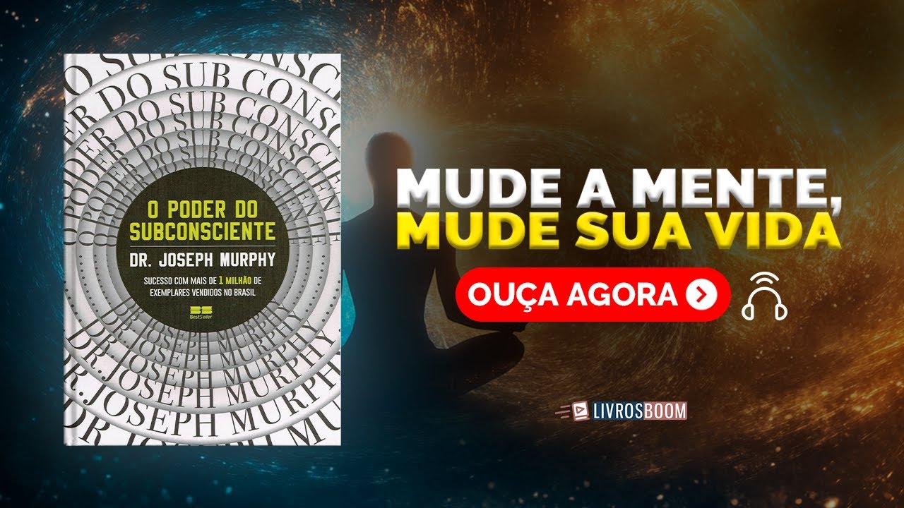 O PODER do SUBCONSCIENTE por Joseph Murphy | Audiobook | Resumo do livro completo em português