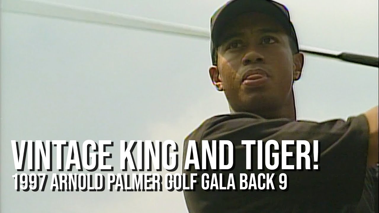 Arnold Palmer Golf Gala 1997 - Back 9 (Vintage Tiger, Lehman, DLIII)