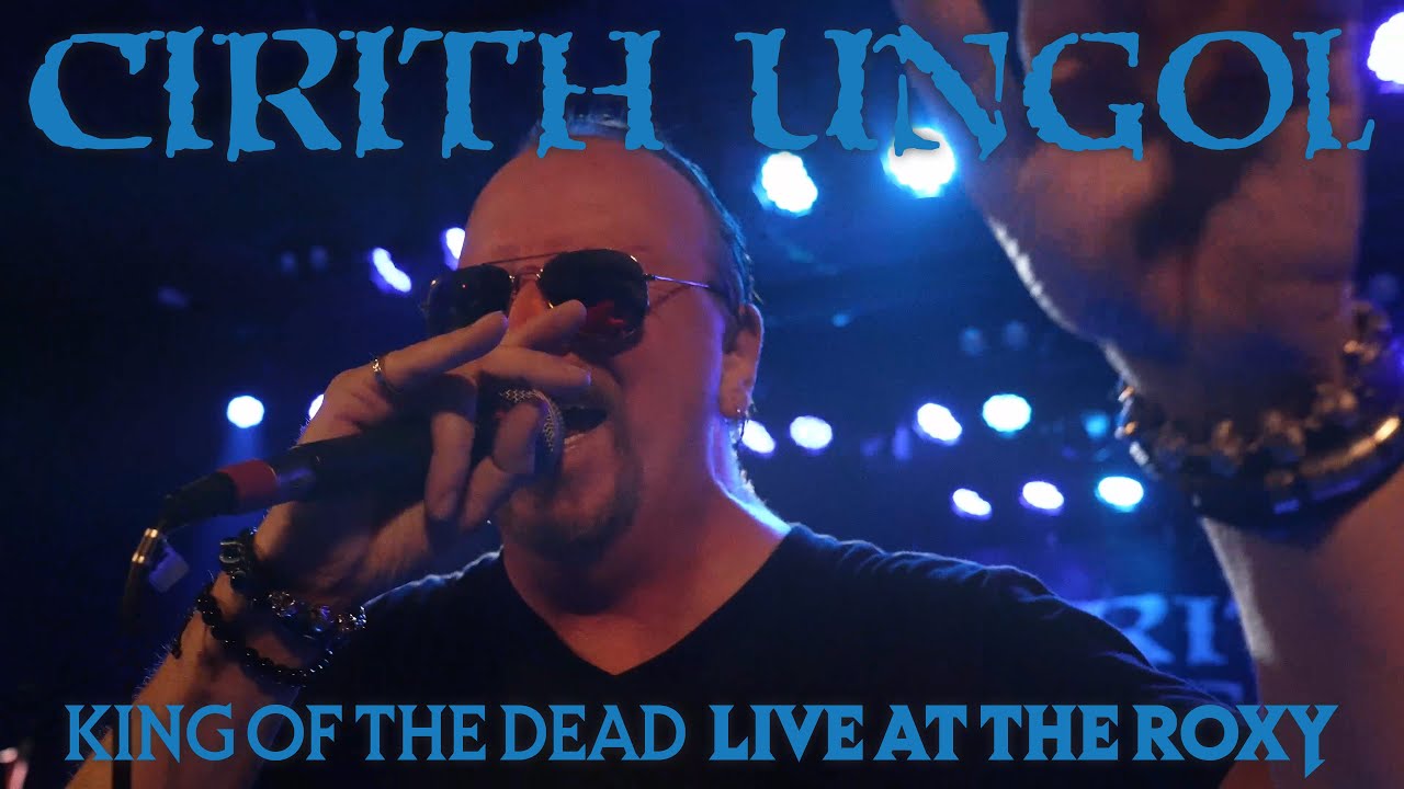 Cirith Ungol - King of the Dead (Live at the Roxy)