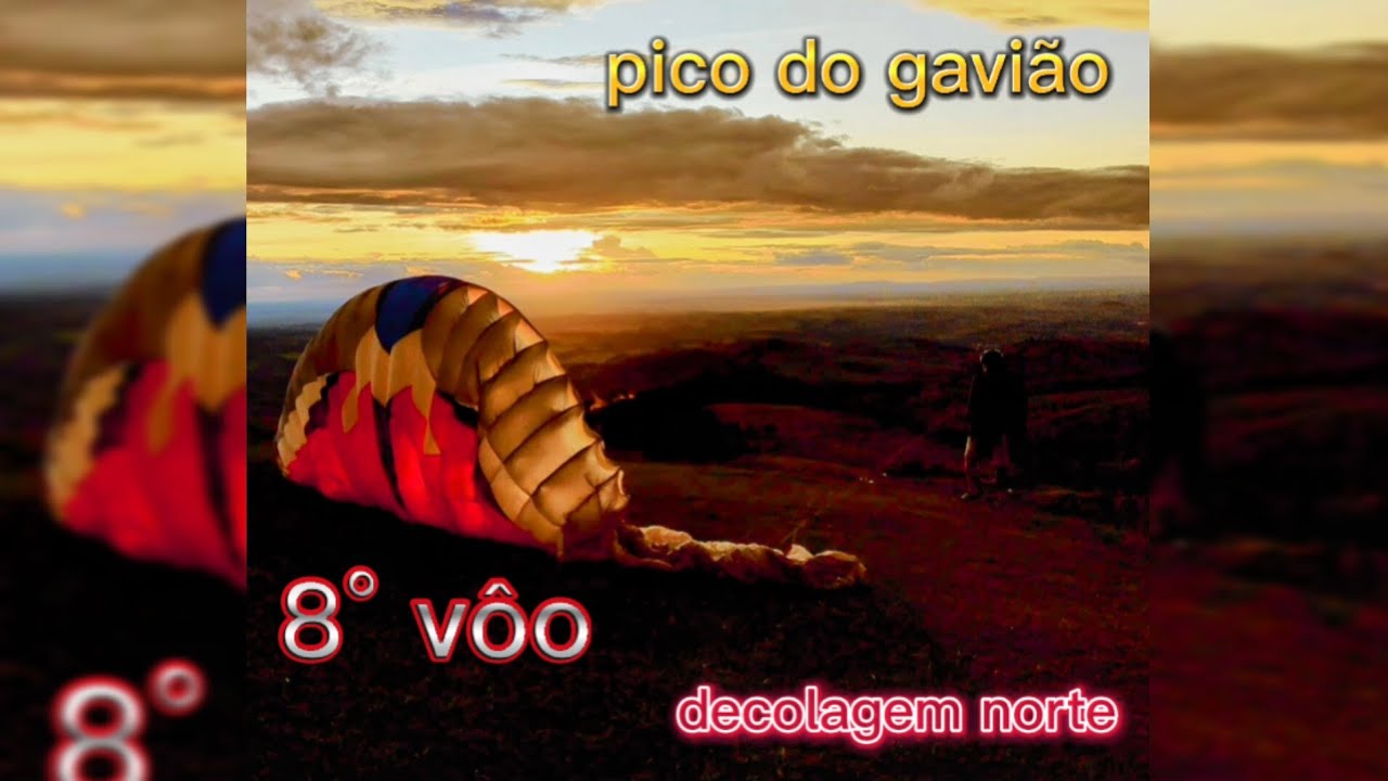 #8 v&ocirc;o pico do gavi&atilde;o Andradas MG. Decolagem norte, a mais t&eacute;cnica da rampa.