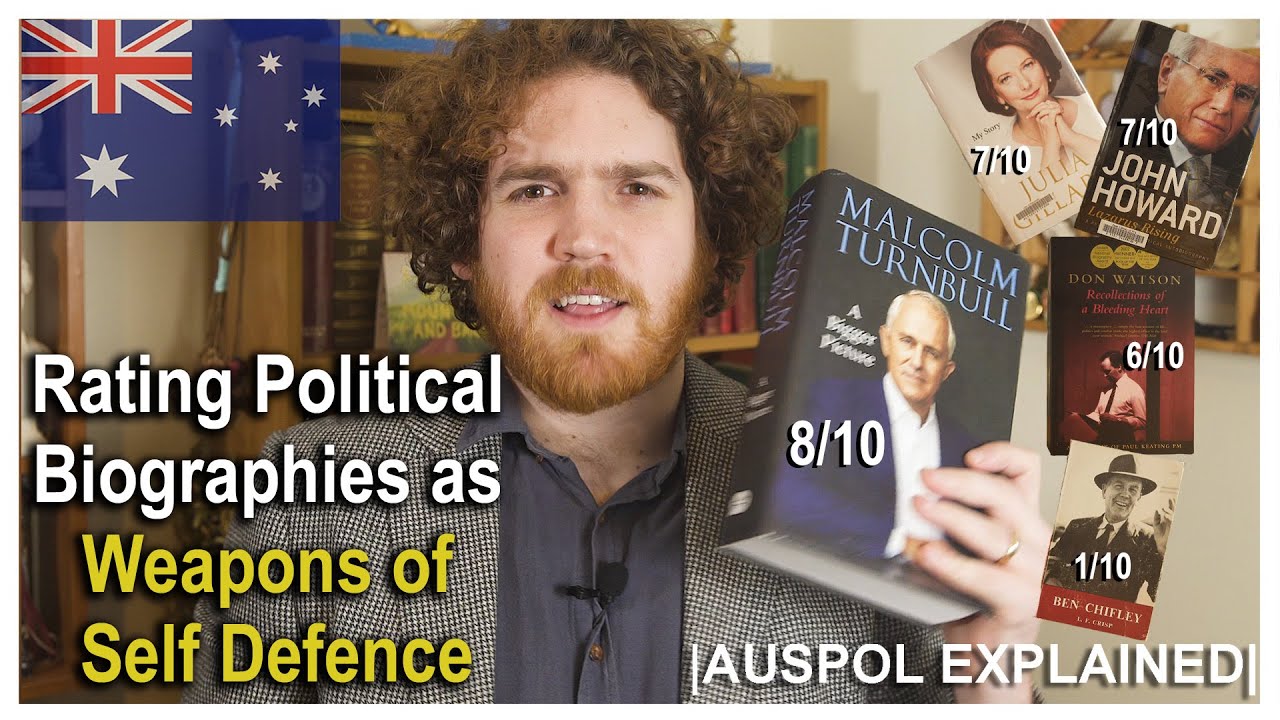 Rating Political Biographies as Weapons of Self Defence | AUSPOL EXPLAINED