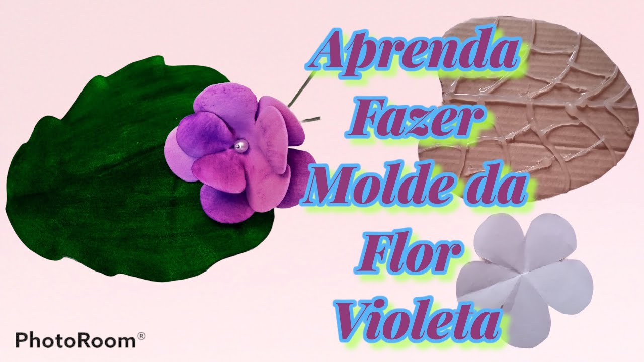 Aprenda a Fazer o molde da Flor violeta. passo a Passo.
