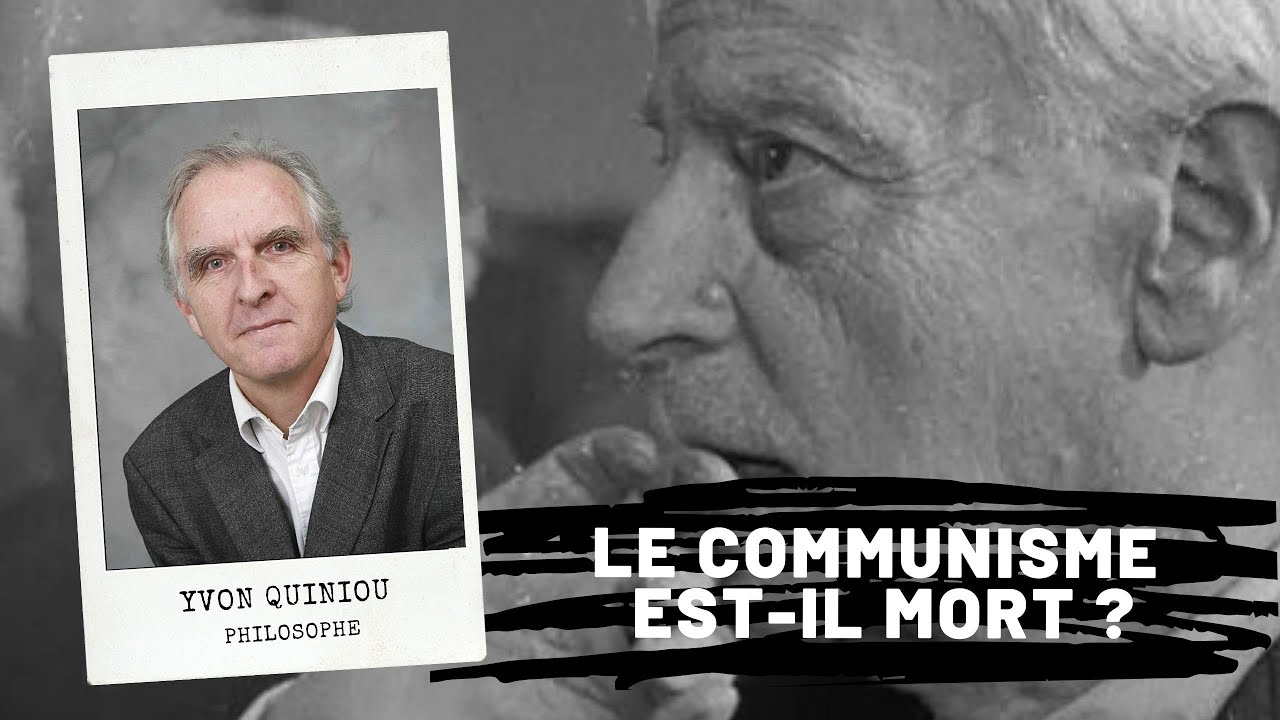Le communisme est-il mort ?, Yvon Quiniou