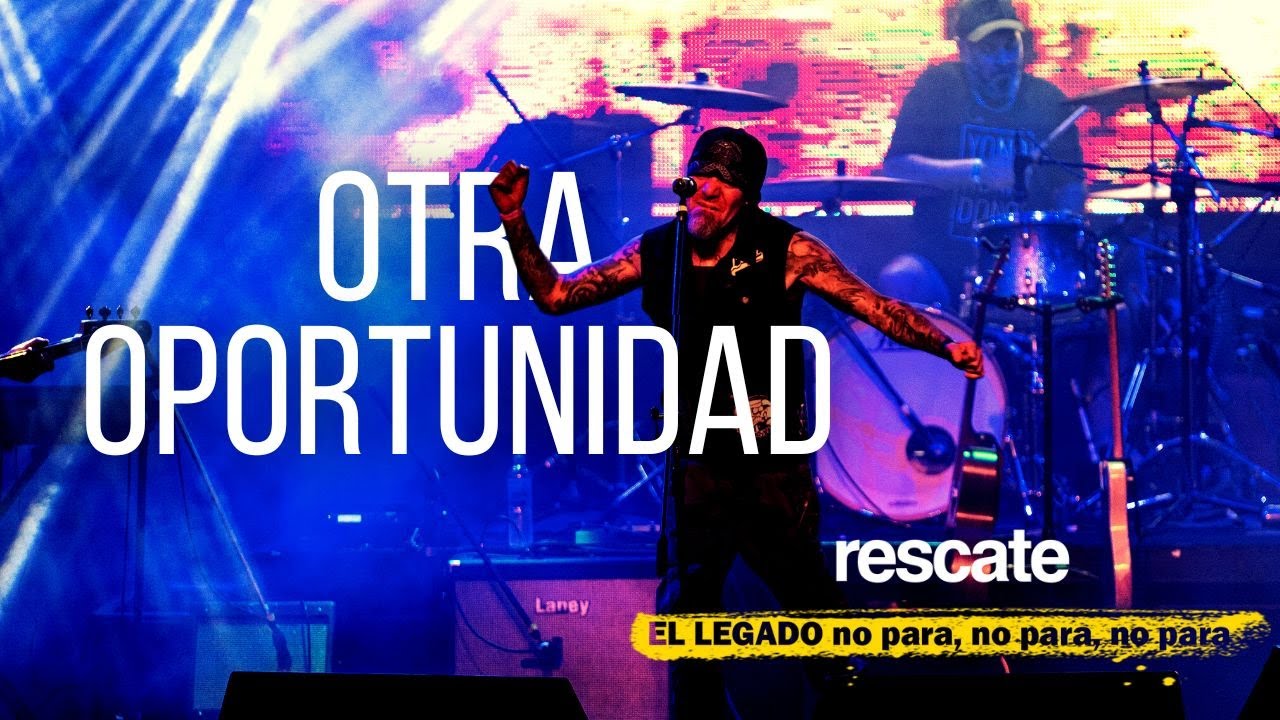 Otra oportunidad  - EN VIVO 2022 - ft. CORVATA CORVALÁN | El legado no para - Rescate Rock
