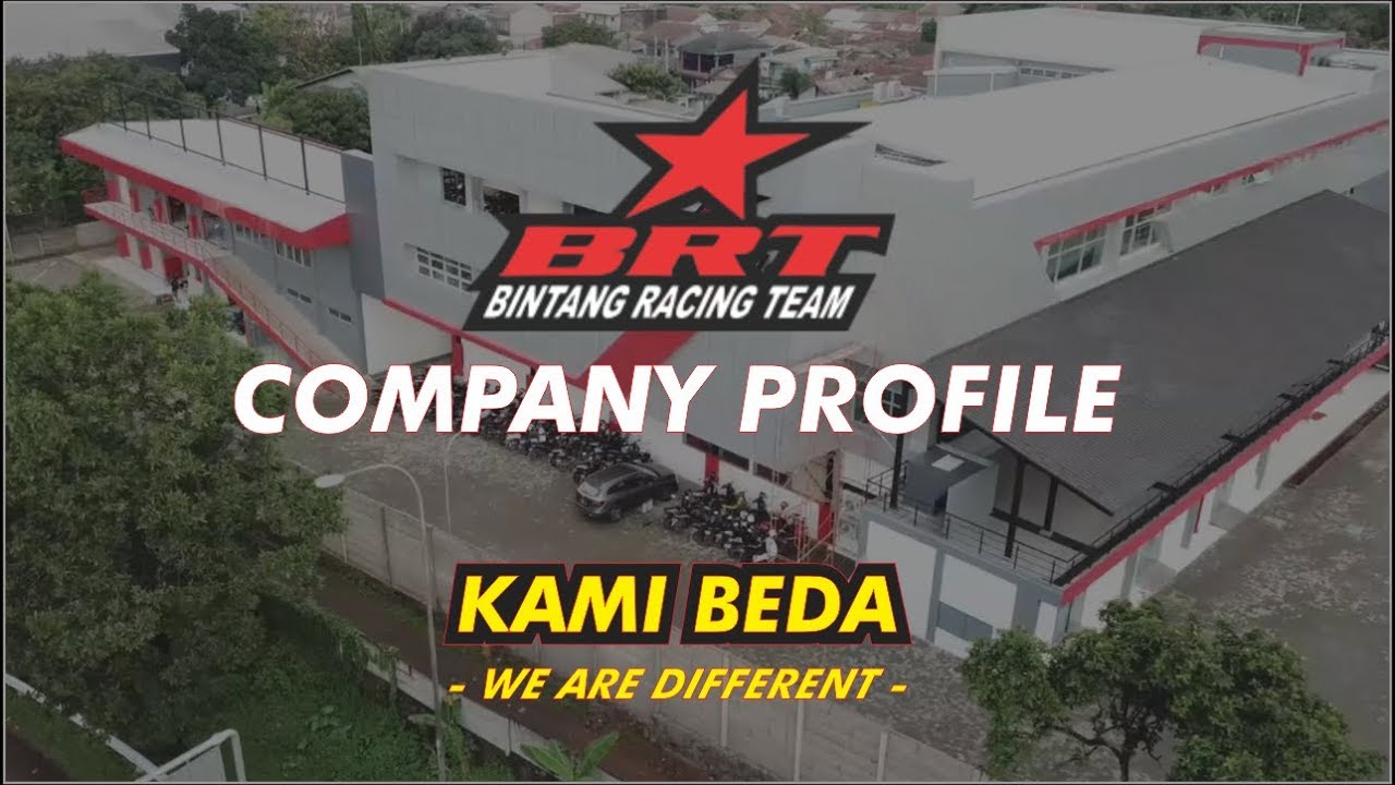 BINTANG RACING TEAM - COMPANY PROFILE