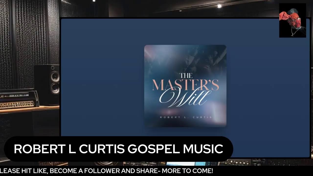 ROBERT L CURTIS GOSPEL MUSIC