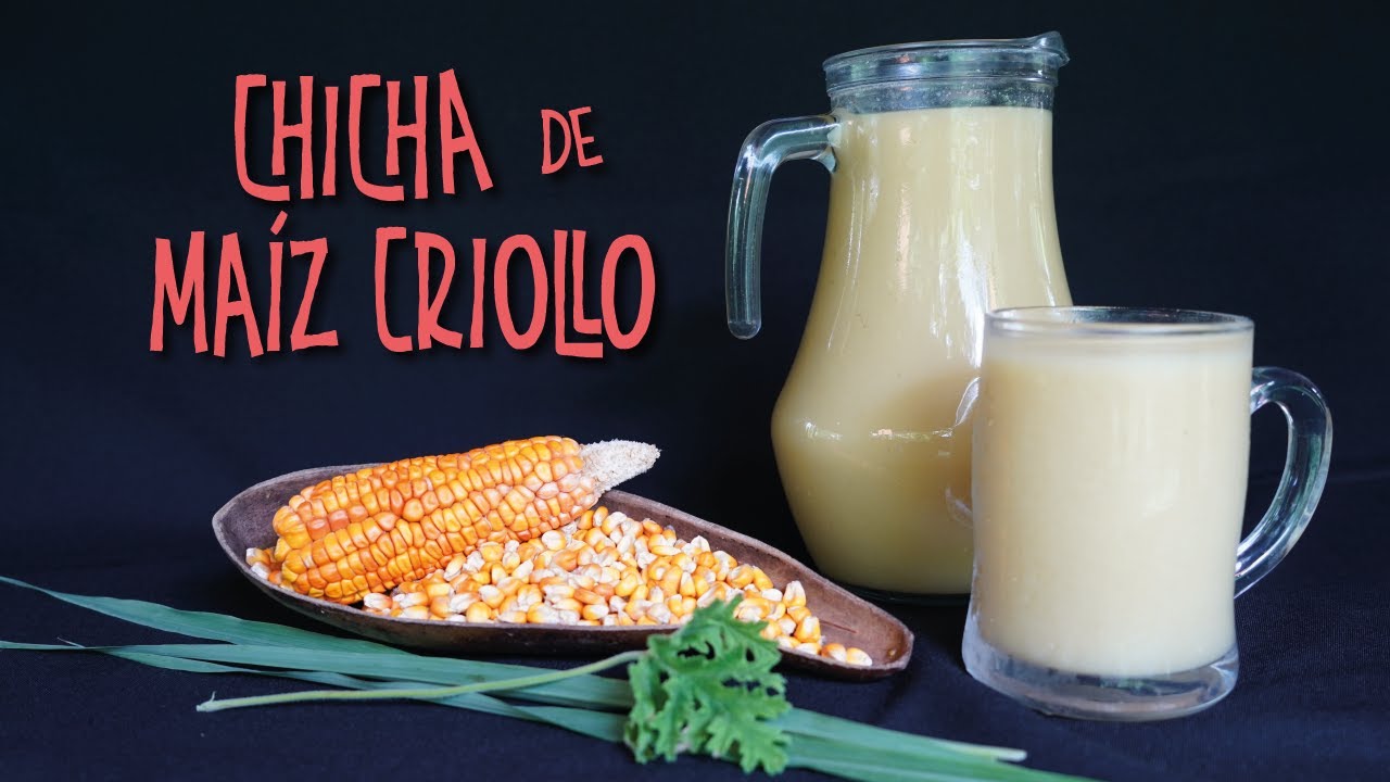 Chicha De Maíz Criollo