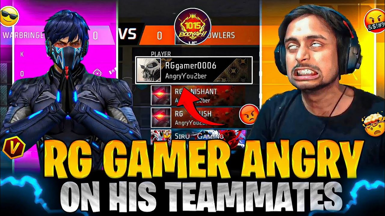 RG GAMER 🔥 ANGRY 😤 ON HIS 🚀 TEAMMATES 🤯 ||