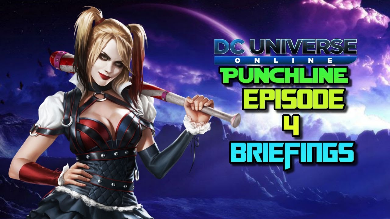 DC Universe Online: Punchline Episode 4 Briefings