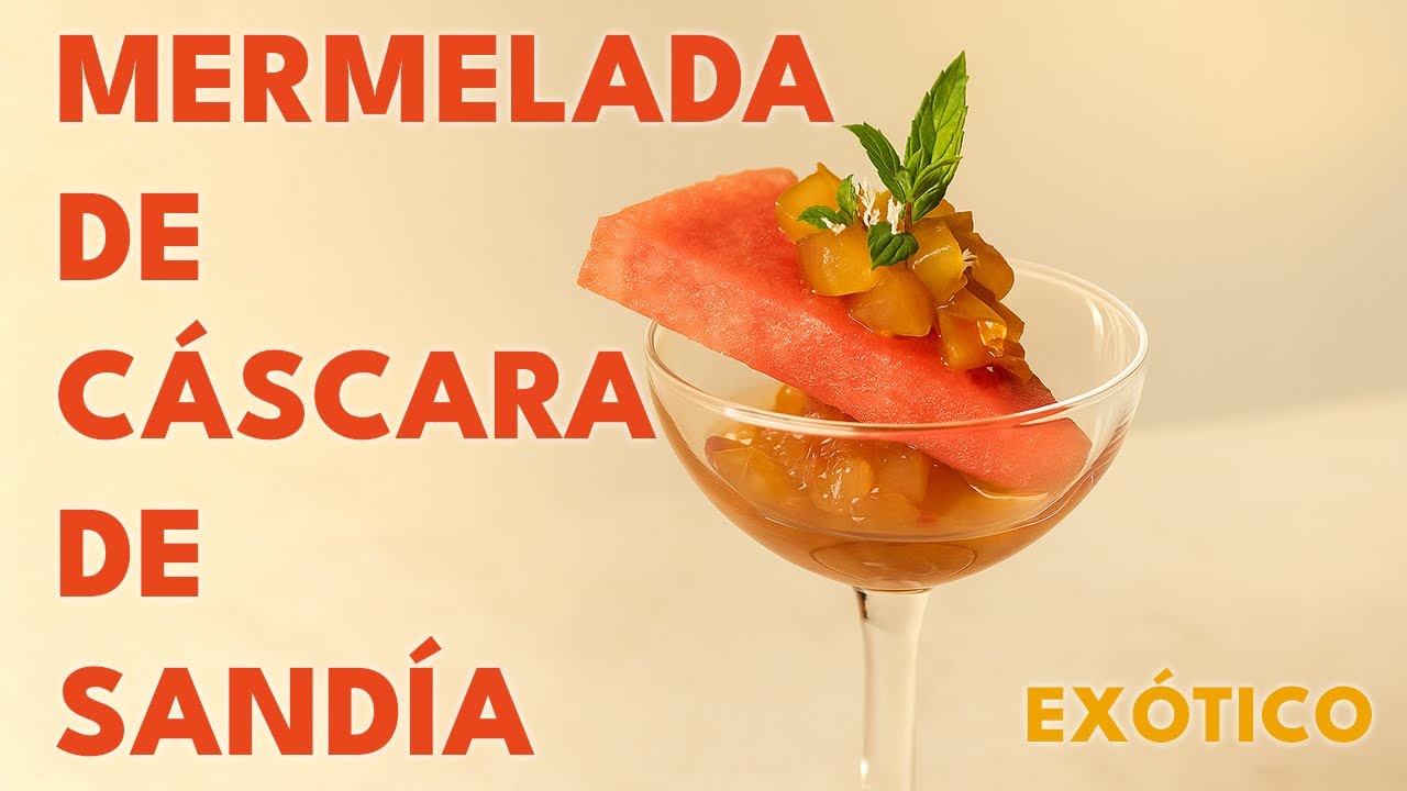 Mermelada de Cáscara de Sandía | ¡Descubre Sabores Exóticos!