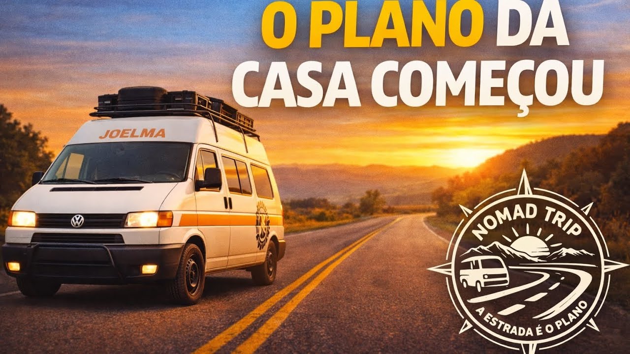 Viagem teste da Joelma: começando a planejar nossa casa sobre rodas