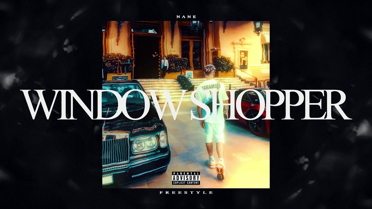 nopartyboys - WINDOW SHOPPER FREESTYLE (feat. NANE)