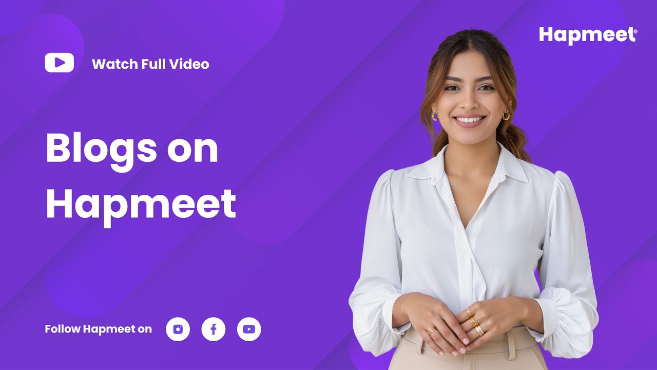 Explore the Blog Section on Hapmeet 📚 | Learn, Grow & Connect 