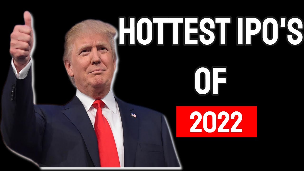 Best Upcoming IPO's To Invest in 2022