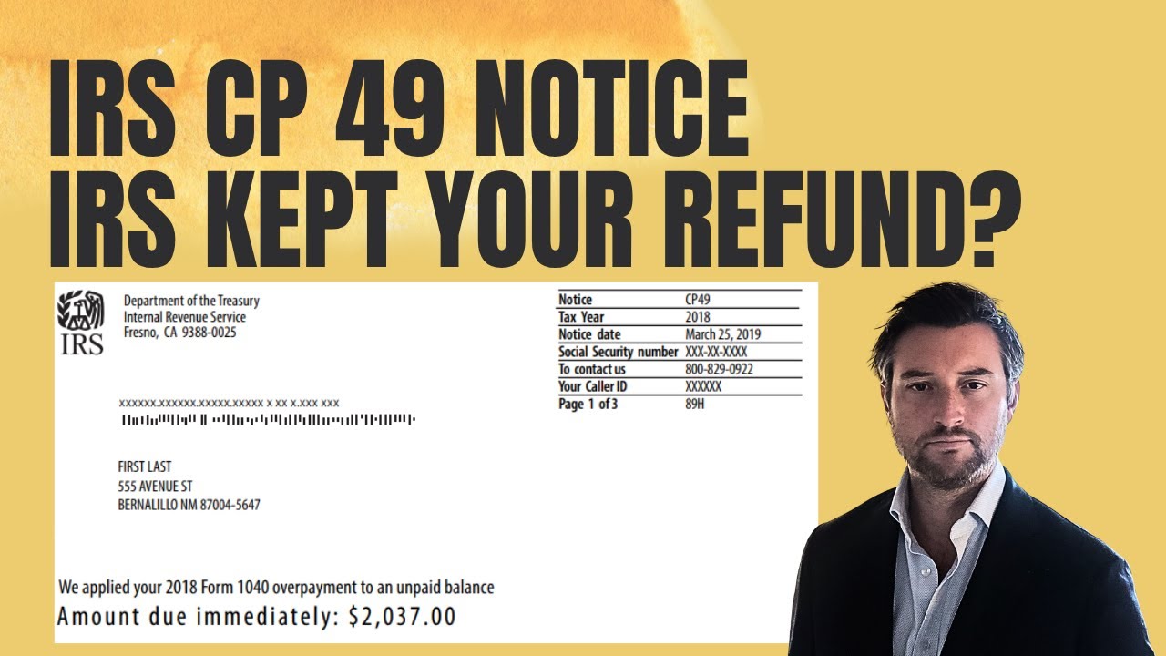 IRS CP49 Tax Notice - Why Did the IRS Keep my Tax Refund?