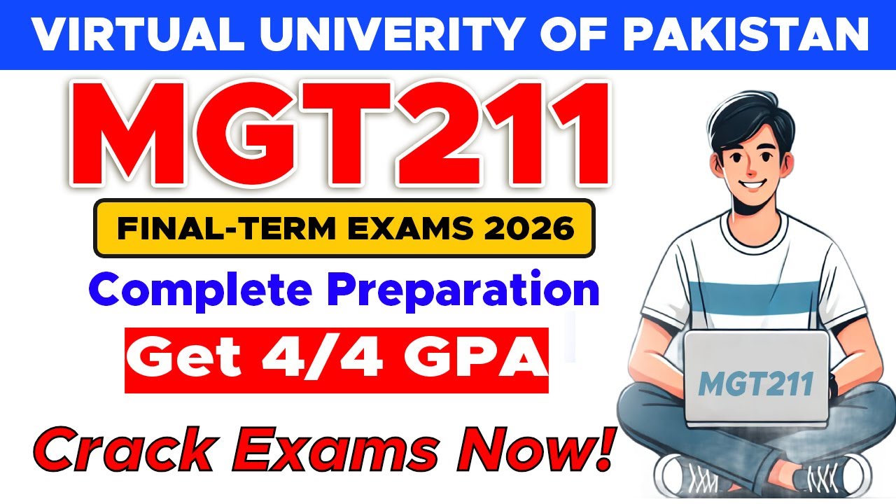 MGT211 Final Term Preparation 2026 | Most Important Topics & MCQs | The Merciful Academy
