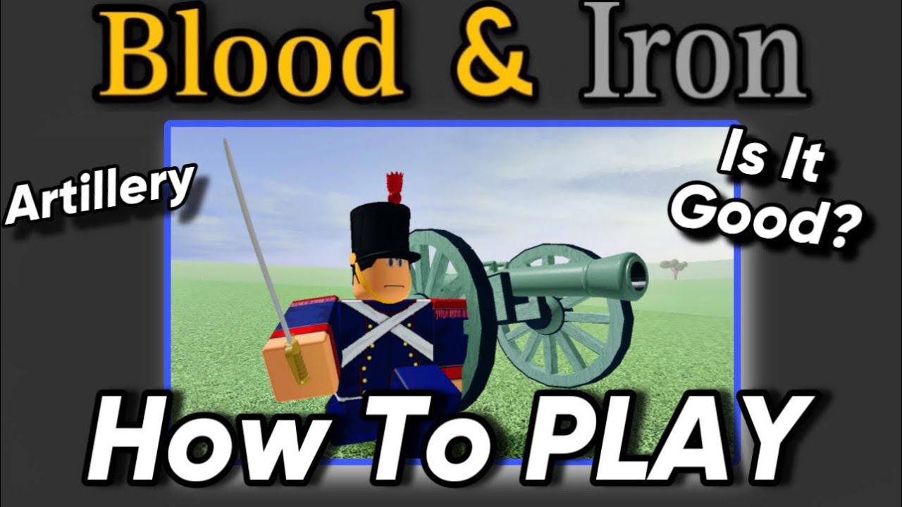 Blood And Iron Artillery EXPLAINED | Roblox