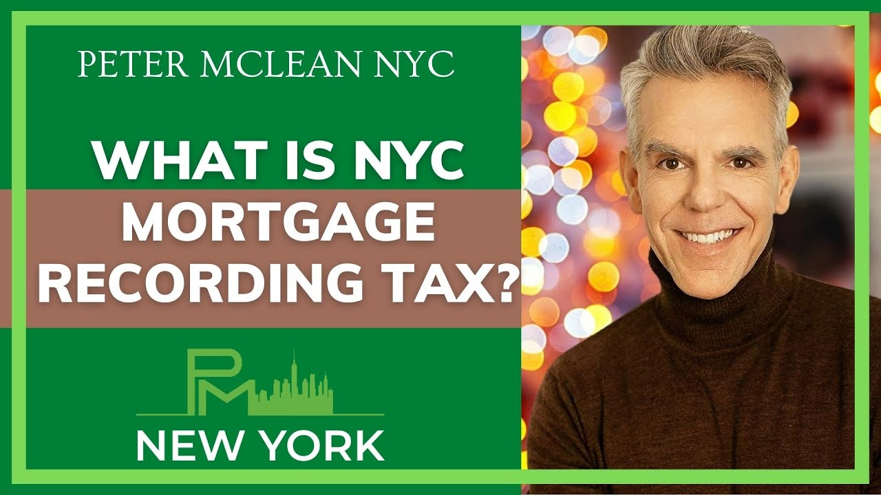 What is New York City Mortgage Recording Tax?